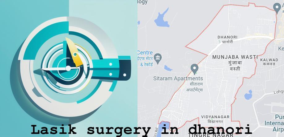 LASIK surgery in Dhanori